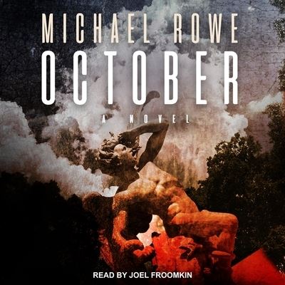 October - Michael Rowe - Music - Tantor Audio - 9781665232401 - February 6, 2018