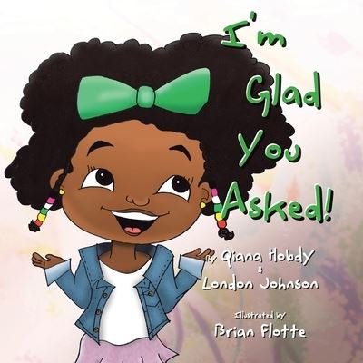 Cover for Qiana Hobdy · I'm Glad You Asked (Buch) (2023)
