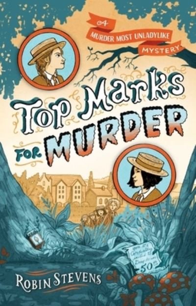 Cover for Robin Stevens · Top Marks for Murder (Bok) (2023)