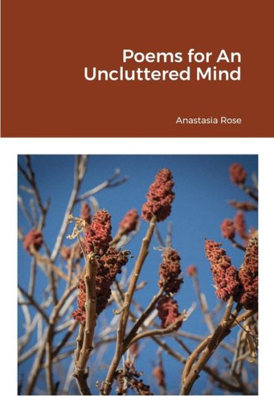 Cover for Anastasia Canfield · Poems for An Uncluttered Mind (Paperback Book) (2020)