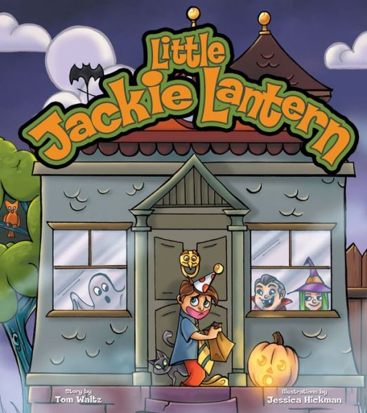 Cover for Tom Waltz · Little Jackie Lantern (Board book) (2019)