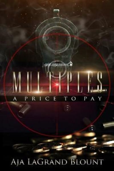 Cover for Aja LaGrand Blount · Multiples - A Price to Pay (Pocketbok) (2018)