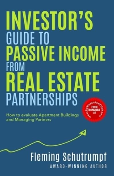 Cover for Fleming Schutrumpf · Investor's Guide to Passive Income from Real Estate Partnerships (Paperback Bog) (2019)