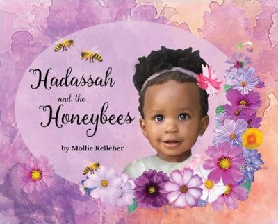 Cover for Mollie Kelleher · Hadassah and the Honeybees (Book) (2020)