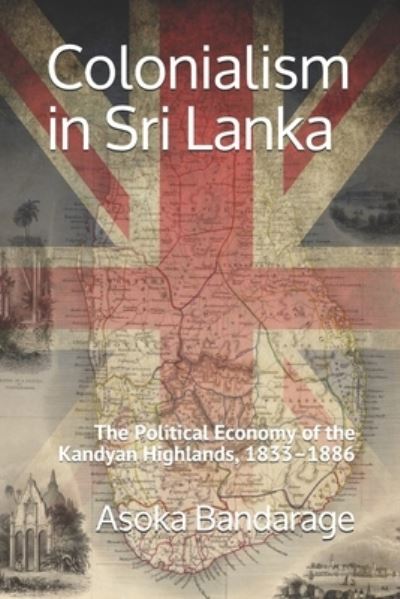 Cover for Asoka Bandarage · Colonialism in Sri Lanka (Paperback Book) (2020)