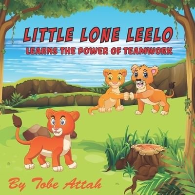 Cover for Tobe V Attah · Little Lone Leelo (Pocketbok) (2020)