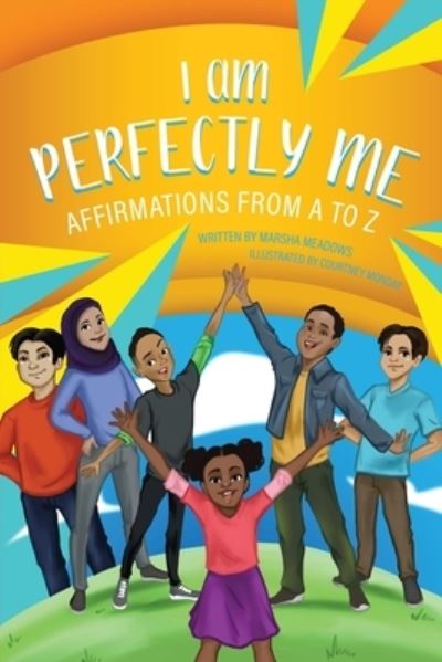 Cover for Marsha Meadows · I am Perfectly Me (Paperback Book) (2020)