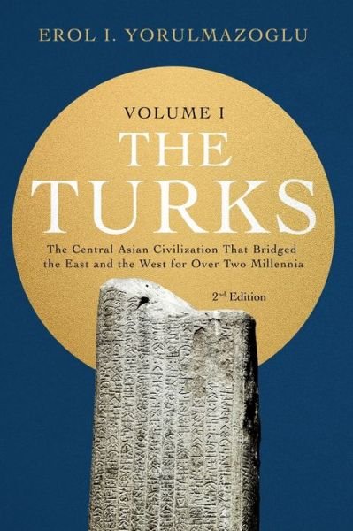 Cover for Erol I Yorulmazoglu · The Turks (Paperback Bog) (2021)