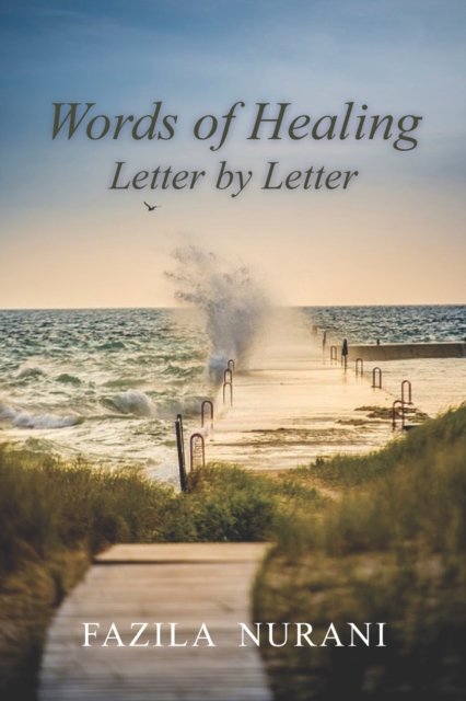 Cover for Fazila Nurani · Words of Healing, Letter by Letter (Paperback Book) (2021)