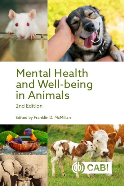 Cover for Franklin D McMillan · Mental Health and Well-being in Animals (Hardcover Book) (2019)