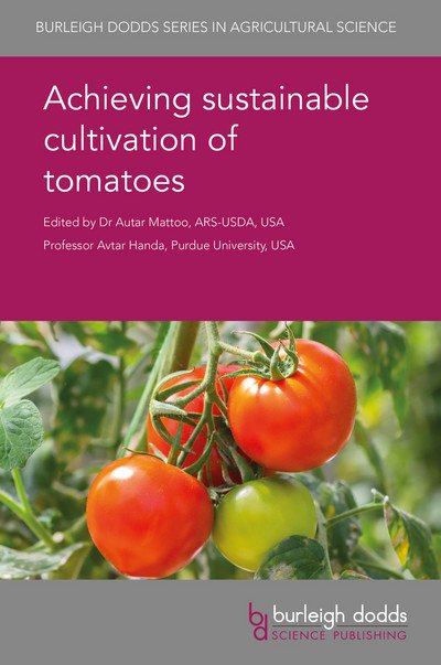 Cover for A  K Mattoo · Achieving Sustainable Cultivation of Tomatoes - Burleigh Dodds Series in Agricultural Science (Gebundenes Buch) (2017)