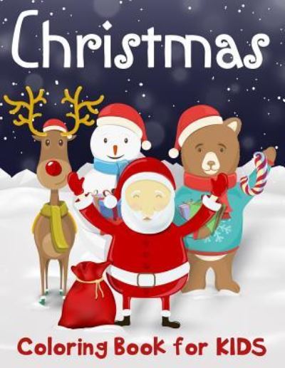 Cover for K Imagine Education · Christmas Coloring Book for Kids (Paperback Book) (2018)