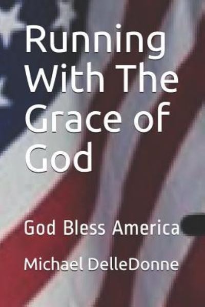 Cover for Jr Arthur L Mackey · Running with the Grace of God (Paperback Book) (2018)