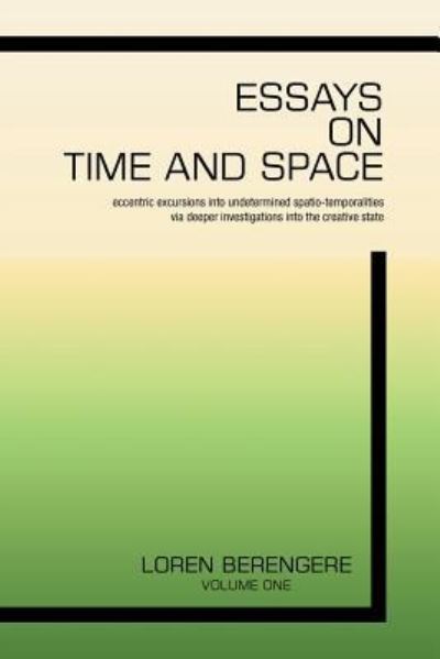 Cover for Loren Berengere · Essays on Time and Space (Paperback Book) (2019)