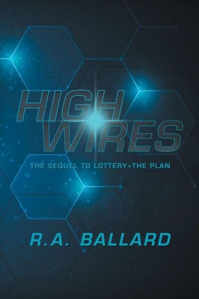 Cover for R a Ballard · Highwires (Pocketbok) (2019)