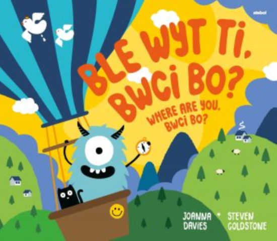 Ble Wyt Ti, Bwci Bo? Where Are You, Bwci Bo? - Joanna Davies - Books - Atebol Cyfyngedig - 9781801063401 - November 14, 2023