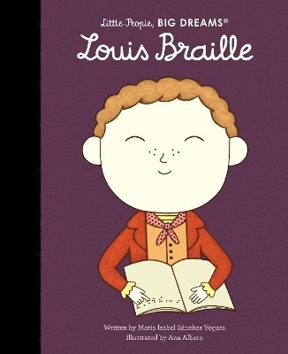 Cover for Maria Isabel Sanchez Vegara · Louis Braille - Little People, BIG DREAMS (Gebundenes Buch) (2025)