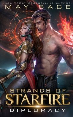 Cover for May Sage · Diplomacy: A Space Fantasy Romance - Strands of Starfire (Pocketbok) (2018)