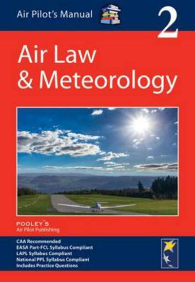 Air Pilot's Manual: Air Law & Meteorology - Dorothy Saul-pooley - Books - Pooleys Air Pilot Publishing Ltd - 9781843362401 - November 25, 2015