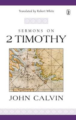 Cover for John Calvin · Sermons on 2 Timothy (Inbunden Bok) (2019)