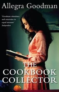 Cover for Allegra Goodman · The Cookbook Collector (Pocketbok) [Main edition] (2012)