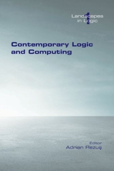 Cover for Adrian Rezus · Contemporary Logic and Computing (Paperback Book) (2020)