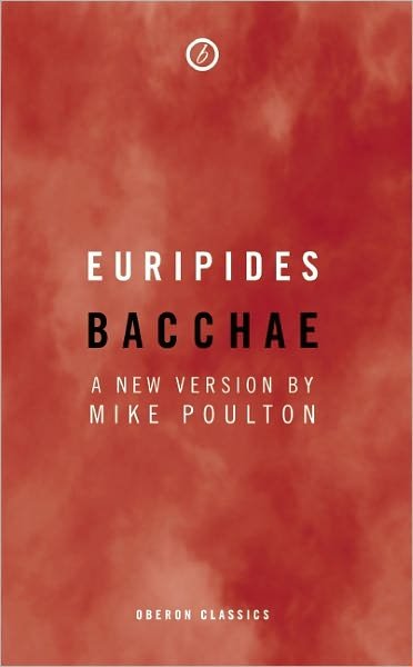 Cover for Euripides · Bacchae - Oberon Classics (Paperback Bog) (2010)