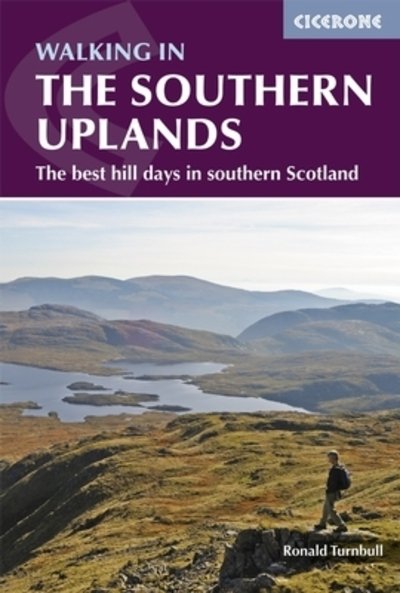 Cover for Ronald Turnbull · Walking in the Southern Uplands: 44 best hill days in southern Scotland (Pocketbok) (2021)