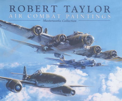 Cover for Robert Taylor · Air Combat Paintings: Masterworks Collection (Paperback Book) (2001)