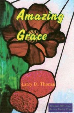 Cover for Larry D. Thomas · Amazing Grace (Pocketbok) (2002)