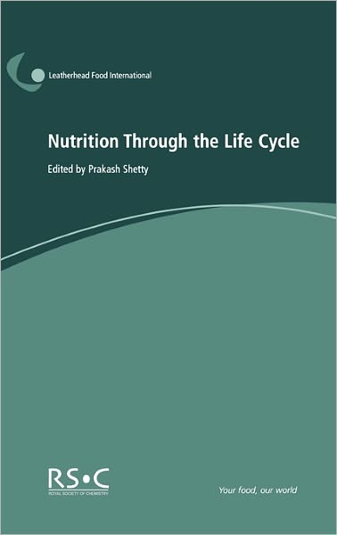 Cover for Prakash Shetty · Nutrition Through the Life Cycle (Hardcover Book) (2002)