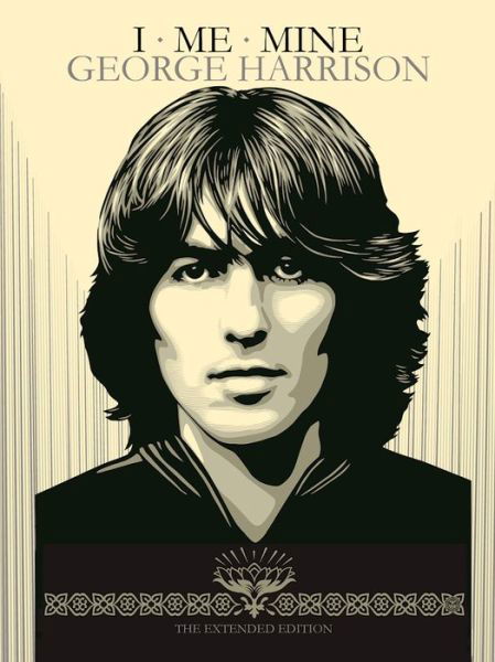 I Me Mine: The Extended Edition - George Harrison - Books - Genesis Publications - 9781905662401 - March 9, 2017