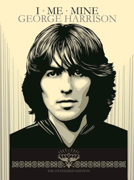 Cover for George Harrison · I Me Mine: The Extended Edition (Inbunden Bok) [Enlarged edition] (2017)
