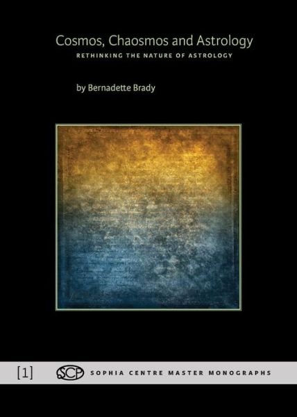 Cover for Bernadette Brady · Cosmos, Chaosmos and Astrology (Paperback Book) (2014)