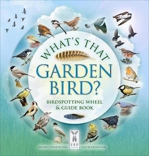 Cover for Caz Buckingham · What's That Garden Bird?: Birdspotting Wheel and Guide Book (Bok) (2019)
