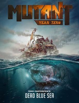 Cover for Modiphius · Mutant: Year Zero Zone Compendium: Dead Blue Sea 2 (Paperback Book) (2017)