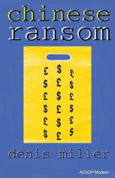 Cover for Denis Miller · Chinese Ransom (Taschenbuch) (2016)