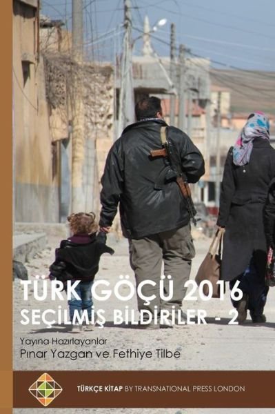 Cover for Pinar Yazgan · Turk Gocu 2016 - Secilmis Bildiriler 2 (Paperback Book) (2016)