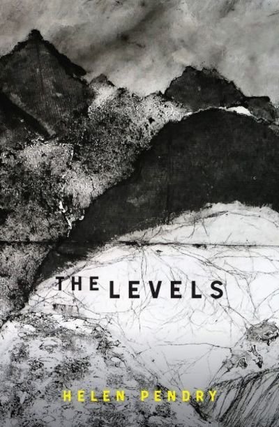 Cover for Helen Pendry · The Levels (Paperback Bog) (2019)