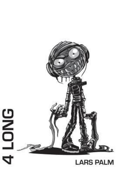 4 Long - Lars Palm - Books - Knives Forks and Spoons - 9781912211401 - October 1, 2019