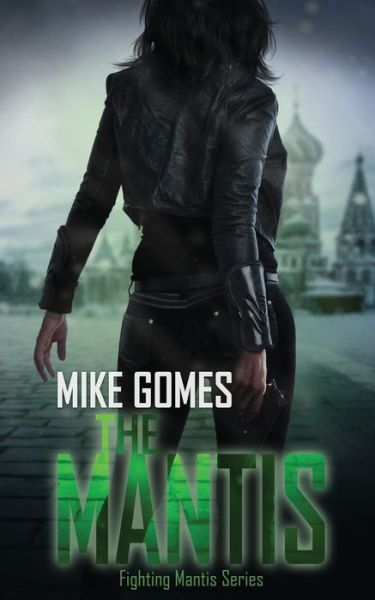 Cover for Mike Gomes · The Mantis (Paperback Book) (2021)