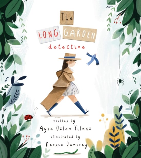Cover for Ayse Ozlem Yilmaz · The Long Garden Detective: a gorgeous mystery story about language, moving house and friendship (Paperback Book) (2024)