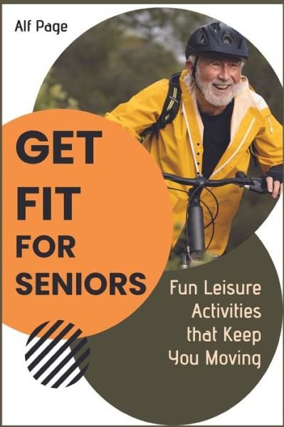 Cover for Alf Page · Get Fit for Seniors (Taschenbuch) (2022)