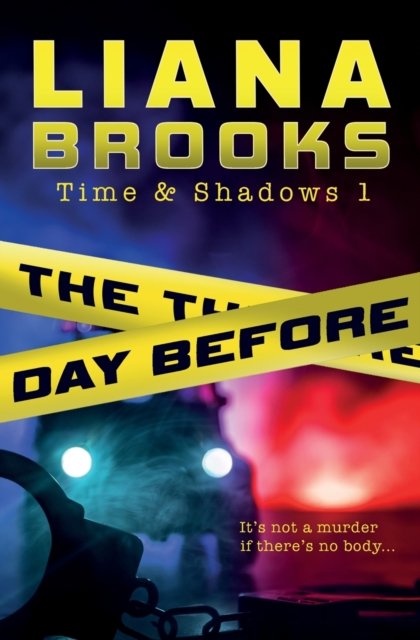 Cover for Liana Brooks · The Day Before (Paperback Bog) (2021)