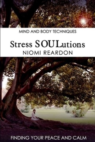 Cover for Niomi Reardon · Stress SOULutions (Paperback Bog) (2021)