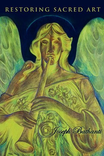 Cover for Joseph Bathanti · Restoring Sacred Art (Pocketbok) (2010)