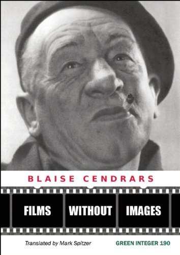 Cover for Blaise Cendrars · Films Without Images: Three Radio Plays (Taschenbuch) (2010)