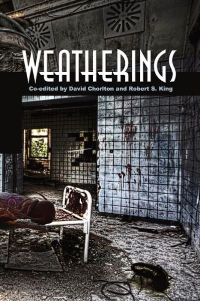 Weatherings - Multiple Authors - Libros - Futurecycle Press - 9781938853401 - 15 de junio de 2015