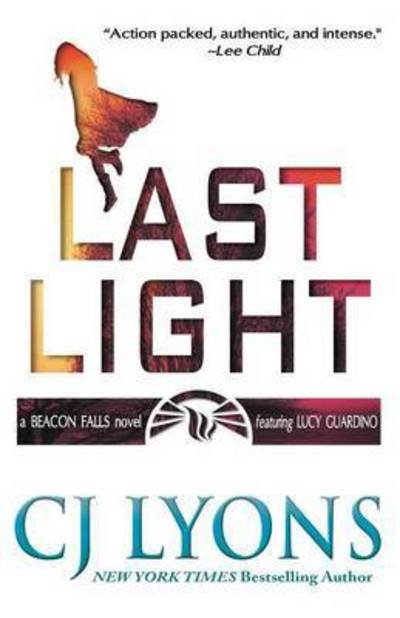 Cover for CJ Lyons · Last Light (Paperback Bog) (2016)