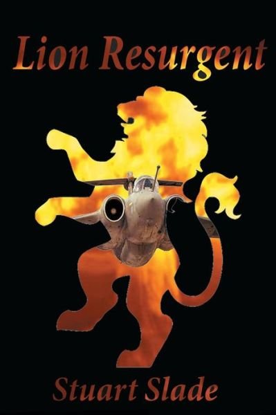 Cover for Stuart Slade · Lion Resurgent (Paperback Bog) (2015)